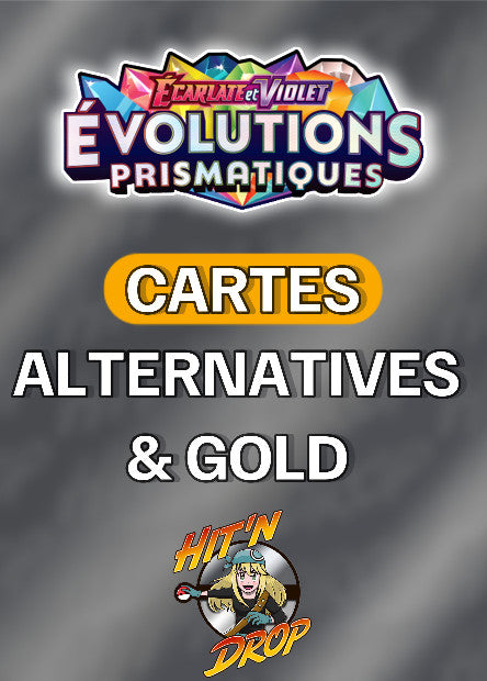 carte-unite-alternatives-golds-alternative-gold-evolutions-prismatiques-ev08.5-pre-pokemon