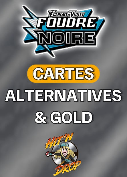 carte-unite-alternatives-golds-bwr-alternative-gold-foudre-noir-ev10.5-blk-pokemon