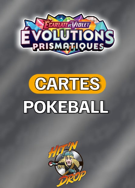 carte-unite-pokeball-evolutions-prismatiques-ev08.5-pre-pokemon