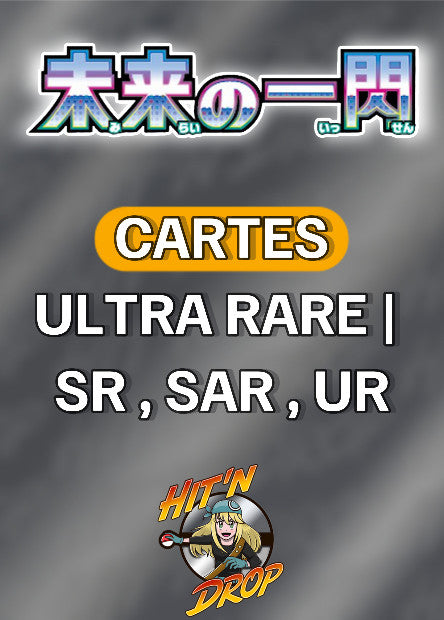 Cartes Ultra Rare (SR, SAR, UR) - Futur Flash - SV4M