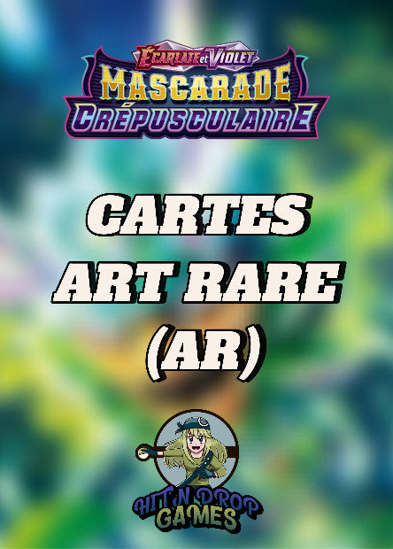 Cartes Art Rare (AR) - Mascarade Crépusculaire - EV06