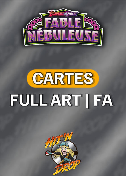 Cartes Full Art (FA) | Fable Nébuleuse (EV6.5)