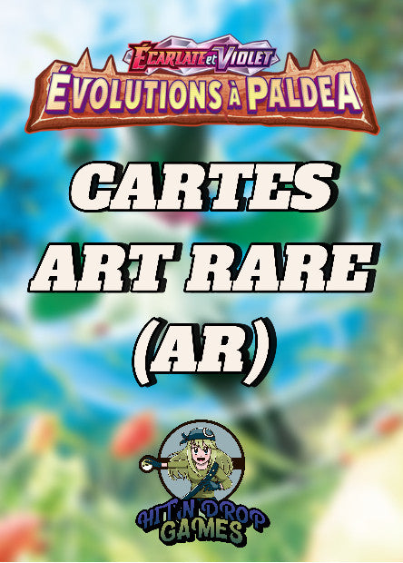 Cartes Art Rare (AR) - Évolution à Paldéa - EV02