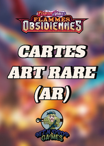 Cartes Art Rare (AR) - Flammes Obsidiennes - EV03