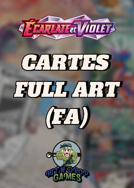 Cartes Full Art (FA) - Écarlate & Violet - EV01