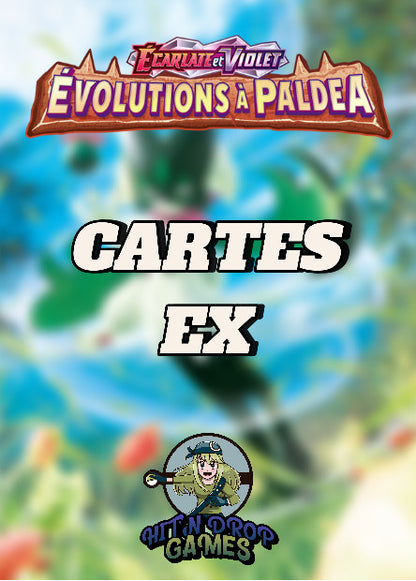 Cartes Ex - Évolution à Paldéa - EV02