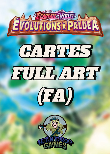 Cartes Full Art Rare (FA) | Évolution à Paldéa (EV02)