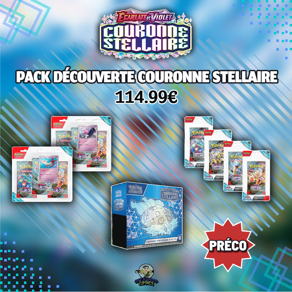 [PRÉCOMMANDE] PACK DÉCOUVERTE Couronne Stellaire EV07 🇫🇷