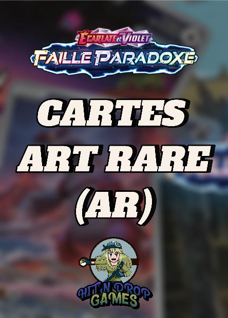 Cartes Art Rare (AR) - Faille Paradoxe - EV04